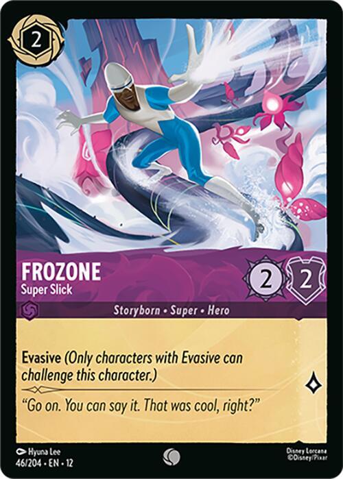 Frozone, Super Slick