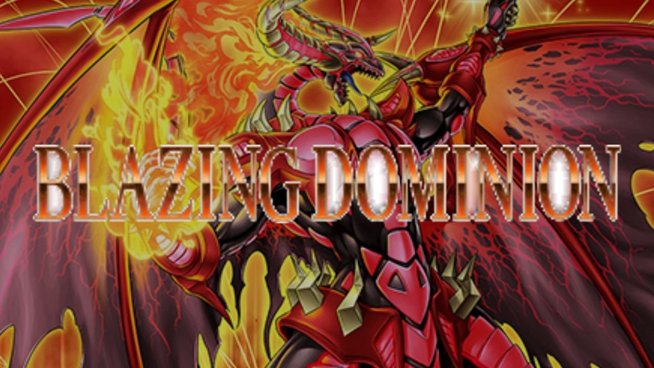 Blazing Dominion